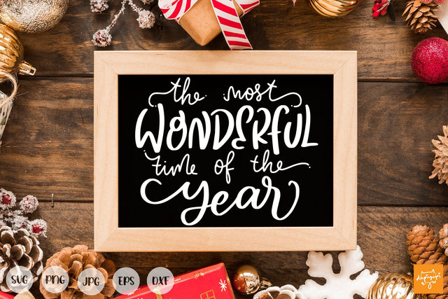 The Most Wonderful Time Of The Year SVG SVG dapiyupi store 
