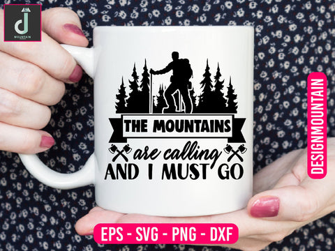 The mountains are calling and I must go svg design SVG Alihossainbd 