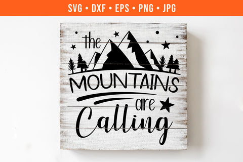 The Mountains Are Calling | Outdoors SVG SVG Hippo Creations 