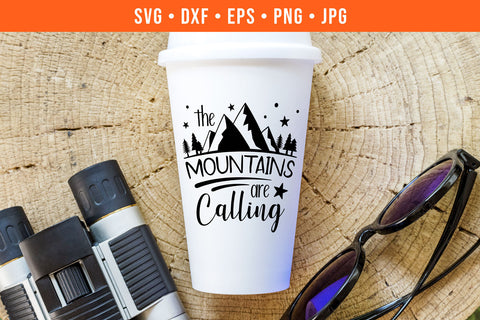 The Mountains Are Calling | Outdoors SVG SVG Hippo Creations 