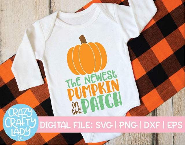The Newest Pumpkin in the Patch | Fall SVG Cut File SVG Crazy Crafty Lady Co. 