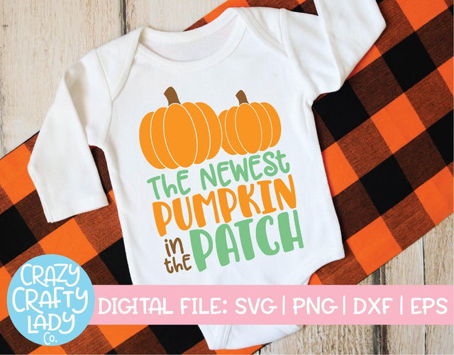 The Newest Pumpkin in the Patch | Fall SVG Cut File SVG Crazy Crafty Lady Co. 