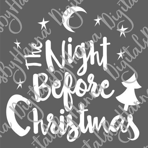 The Night Before Christmas Print &Cut SVG Digitals by Hanna 