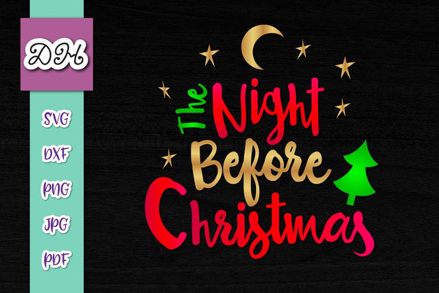 The Night Before Christmas Print &Cut SVG Digitals by Hanna 