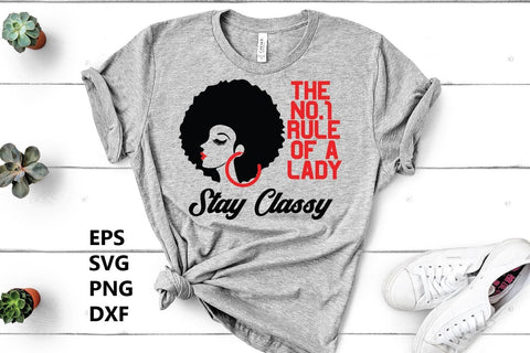 The no.1 rule of a lady stay classy,black girl svg,afro girl SVG Paper Switch 