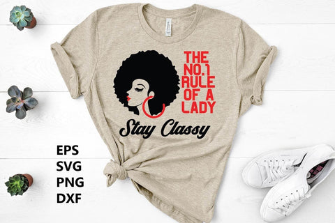 The no.1 rule of a lady stay classy,black girl svg,afro girl SVG Paper Switch 