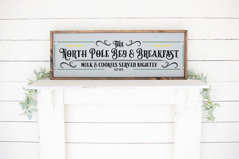 The North Pole Bed & Breakfast Farmhouse Christmas Sign SVG Pickled Thistle Creative 