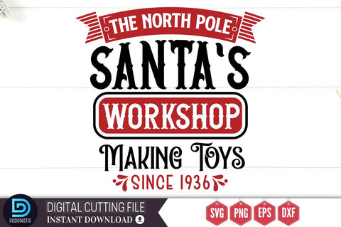 The north pole santa's workshop making toys since 1936 SVG SVG DESIGNISTIC 