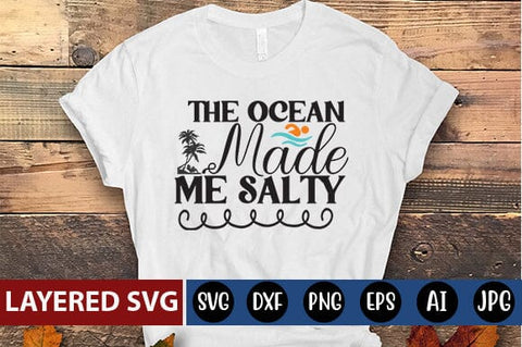 The Ocean Made Me Salty SVG Cut File SVG Blessedprint 