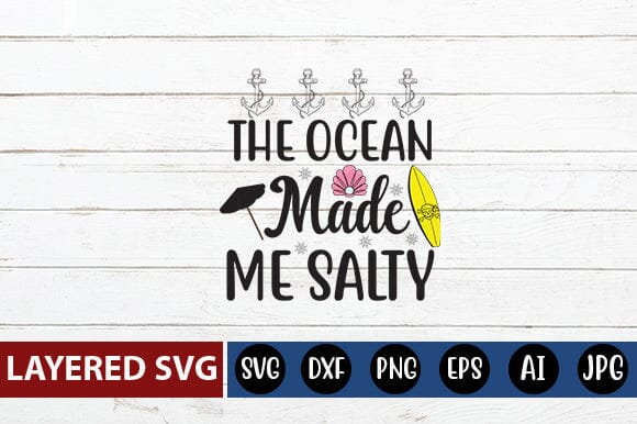 The Ocean Made Me Salty Svg Cut File SVG Blessedprint 