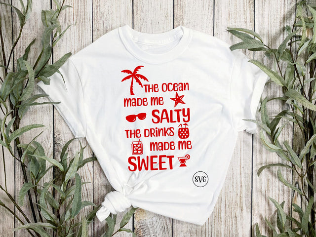 The ocean made me salty, the drinks made me sweet SVG Calico Creations Svg 