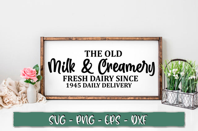 The old & milk and creamery fresh dairy since 1945 daily delivery SVG SVG Shetara Begum 