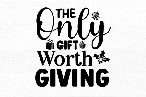 The only gift SVG Design SVG Regulrcrative 