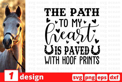 The path to my heart is paved with hoof prints SVG Cut File SVG SvgOcean 