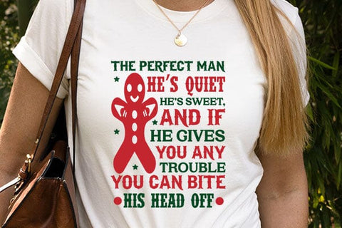 The perfect man he s quiet,hes sweet,and if he gives you any trouble you can bite his head off SVG Angelina750 