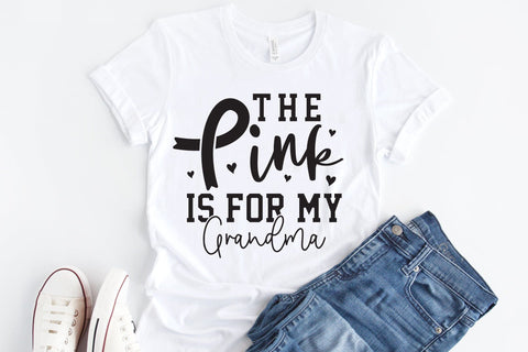 The Pink is for My Grandma, Breast Cancer SVG SVG CraftLabSVG 