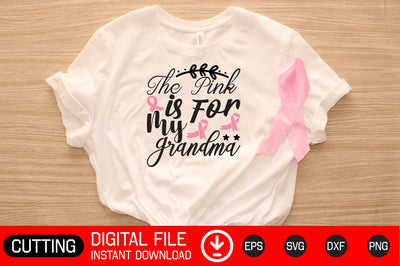 The Pink is for My Grandma SVG CraftlabSvg29 