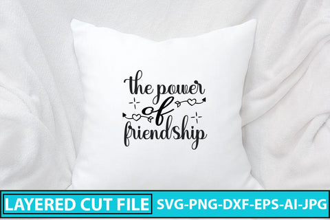The Power Of Friendship SVG Cut File SVG Syaman 