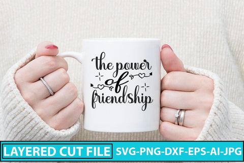 The Power Of Friendship SVG Cut File SVG Syaman 