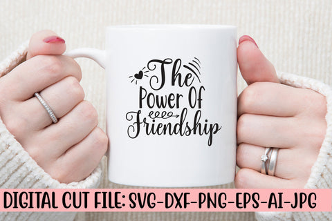 The Power Of Friendship SVG Cut File SVG Syaman 