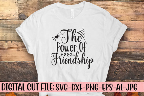 The Power Of Friendship SVG Cut File SVG Syaman 