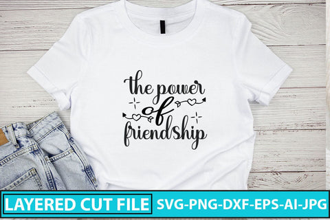 The Power Of Friendship SVG Cut File SVG Syaman 