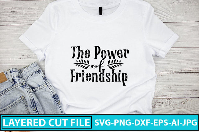 The Power Of Friendship SVG Cut File SVG Syaman 