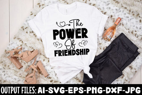 The Power Of Friendship SVG Design SVG Rafiqul20606 