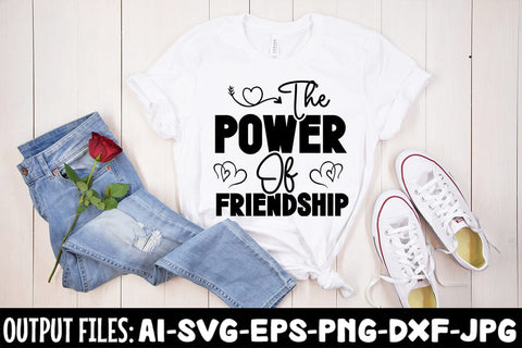 The Power Of Friendship SVG Design SVG Rafiqul20606 