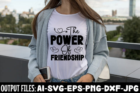 The Power Of Friendship SVG Design SVG Rafiqul20606 