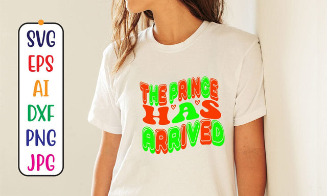 The Prince Has Arrived Retro SVG SVG Syaman 