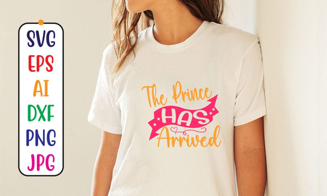 The Prince Has Arrived SVG Cut File SVG Syaman 