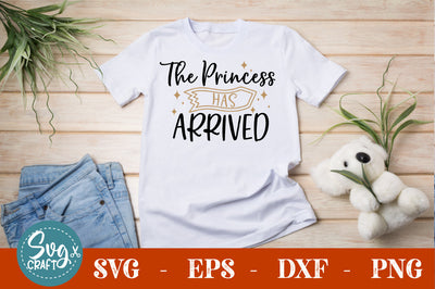 the princess has arrived SVG SVG Svgcraft 