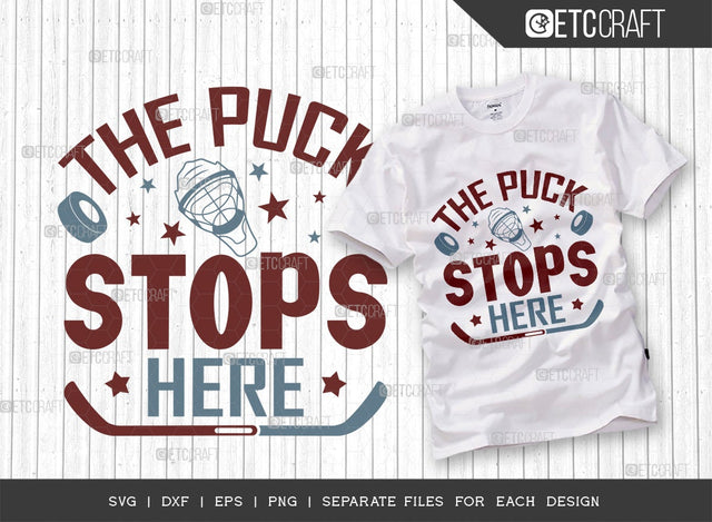 The Puck Stops Here SVG Cut File | Sports Svg | Ice Hockey Svg | Hockey Svg | Hockey Puck Svg | Hockey Quote Design SVG ETC Craft 