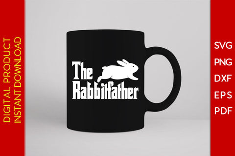 The Rabbitfather SVG PNG PDF Cut File SVG Creativedesigntee 