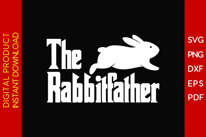 The Rabbitfather SVG PNG PDF Cut File SVG Creativedesigntee 