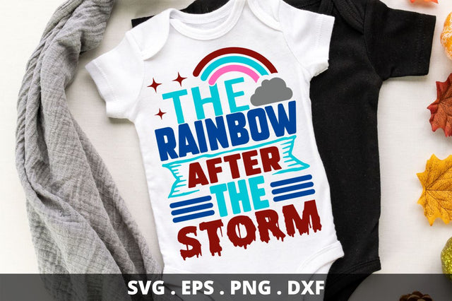 The rainbow after the storm SVG Designangry 