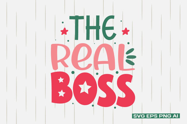 The Real Boss SVG SVG designmaster24 