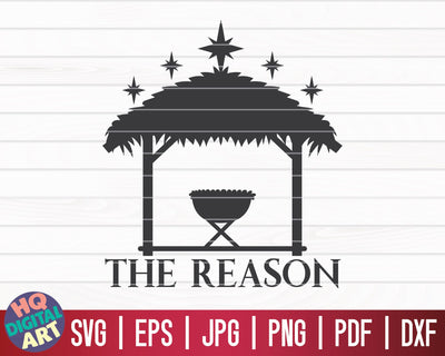The Reason SVG | Christmas Nativity Scene SVG SVG HQDigitalArt 