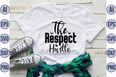 The Respect Hustle svg SVG nirmal108roy 