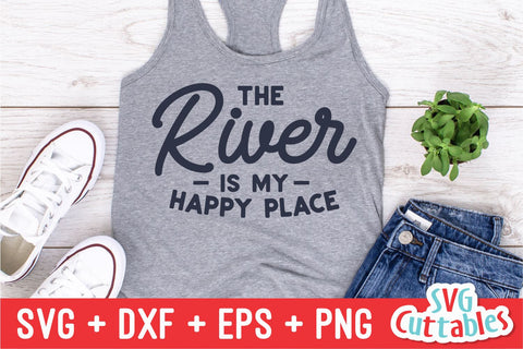 The River Is My Happy Place svg - River Cut File - svg - dxf - eps - png - River Sublimation File - Silhouette - Cricut - Digital File SVG Svg Cuttables 