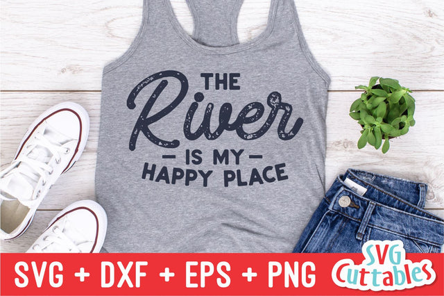 The River Is My Happy Place svg - River Cut File - svg - dxf - eps - png - River Sublimation File - Silhouette - Cricut - Digital File SVG Svg Cuttables 