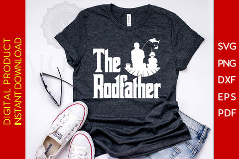 The Rodfather SVG PNG PDF Cut File SVG Creativedesigntee 