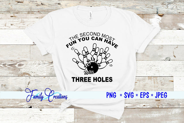The Second Most Fun You Can Have With Three Holes SVG Family Creations 