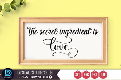 The secret ingredient is love SVG SVG DESIGNISTIC 