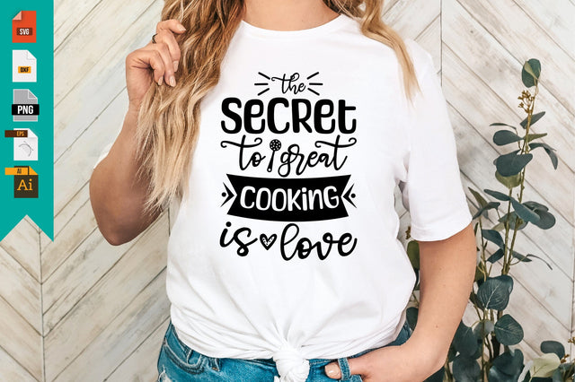 The Secret to Great Cooking is Love SVG Craftlabsvg24 