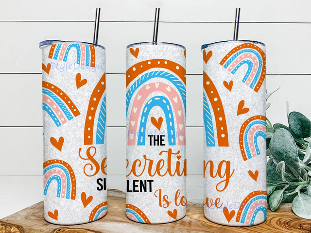 The Secreting Silent Is Love Design Png, Rainbow 20oz Skinny Tumbler, Valentine's Day Tumbler Design, Sublimation Design for Straight, Digital Download Sublimation iStyleDesign 