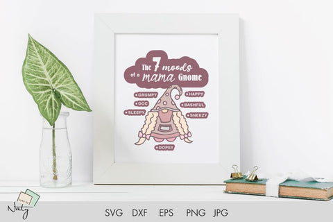 The seven moods of a mama gnome SVG. SVG Arts By Naty 