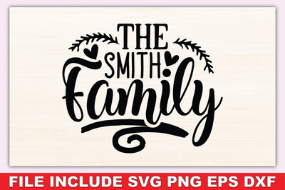 The Smith Family SVG Ariyan 