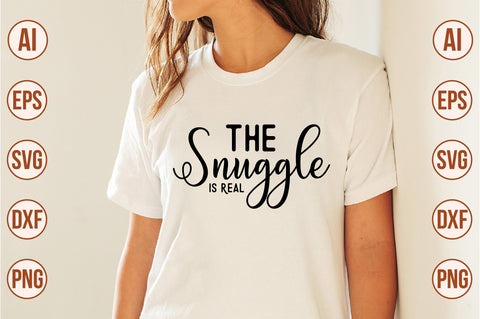 The Snuggle is Real- svg SVG orpitasn 